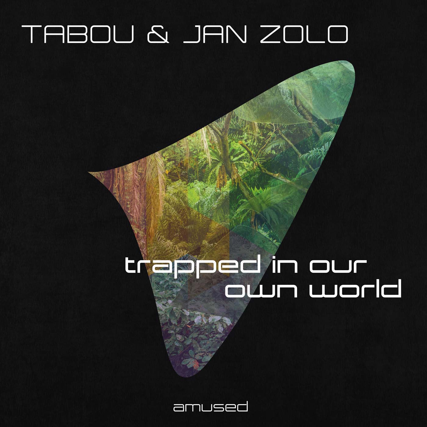 TABOU & JAN ZOLO trapped in our own world